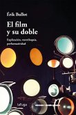 El film y su doble (eBook, ePUB) El film y su doble (eBook, ePUB)