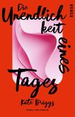 Die Unendlichkeit eines Tages (eBook, ePUB) Die Unendlichkeit eines Tages (eBook, ePUB)