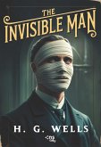The Invisible Man (eBook, ePUB) The Invisible Man (eBook, ePUB)