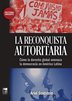 La reconquista autoritaria (eBook, ePUB) - Goldstein, Ariel