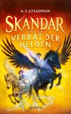 Skandar und der Verrat der Helden (eBook, ePUB) Skandar und der Verrat der Helden (eBook, ePUB)