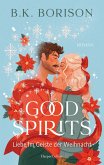 Good Spirits (eBook, ePUB) Good Spirits (eBook, ePUB)