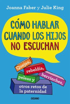 Cover Cómo hablar cuando los hijos no escuchan (eBook, ePUB)