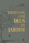 Encontros com Deus no Jardim (eBook, ePUB)