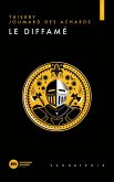 Le diffamé (eBook, ePUB) Le diffamé (eBook, ePUB)