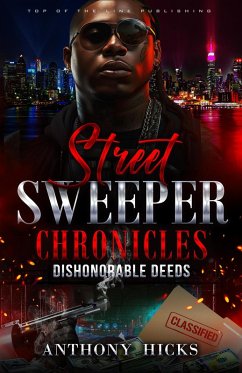 Cover Street Sweeper Chronicles Dishonorable Deeds (eBook, ePUB)