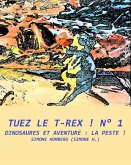 Tuez le T-Rex ! N° 1 (eBook, ePUB)