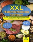 XXL Histaminintoleranz Kochbuch (eBook, ePUB)