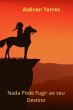 Nada Pode Fugir ao seu Destino (eBook,... - Bild 1