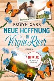 Neue Hoffnung in Virgin River (eBook, ePUB) Neue Hoffnung in Virgin River (eBook, ePUB)