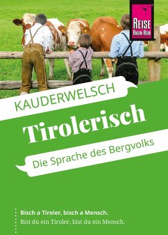 Cover Reise Know-How Sprachführer Tirolerisch - Die Sprache des Bergvolks (eBook, PDF)
