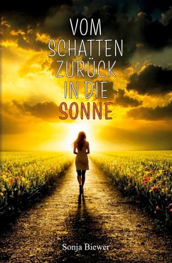 Cover Vom Schatten zurück in die Sonne (eBook, ePUB)