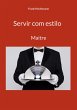 Servir com estilo (eBook, ePUB) - Bild 1