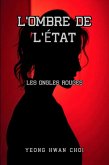 L'Ombre de l'État : Les Ongles Rouges (eBook, ePUB) L'Ombre de l'État : Les Ongles Rouges (eBook, ePUB)