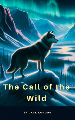 Cover The Call Of the Wild (eBook, ePUB)