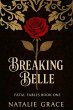 Breaking Belle (Fatal Fables, #1)... - Bild 1