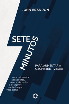 Cover Sete minutos para aumentar a sua produtividade (eBook, ePUB)