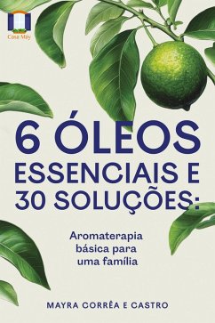 Cover 6 óleos essenciais e 30 soluções (eBook, ePUB)