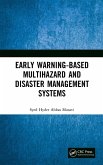 Early Warning-Based Multihazard and Disaster Management Systems Early Warning-Based Multihazard and Disaster Management Systems