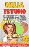 Clase Bíblica para Adultos y Jóvenes: Guía Principiantes - Miqueas (Clase Bíblica Dominical Para Jóvenes y Adultos, #33) (eBook, ePUB)