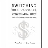 Switching Billion-Dollar Conversation Lines (eBook, ePUB) Switching Billion-Dollar Conversation Lines (eBook, ePUB)