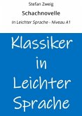 Schachnovelle: In Leichter Sprache - Niveau A1 (eBook, ePUB)
