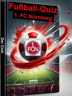 Cover Fußball-Quiz - 1. FC Nürnberg (eBook, ePUB)