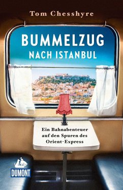 Cover Bummelzug nach Istanbul (eBook, ePUB)