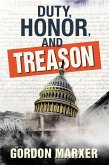 Duty, Honor, and Treason (eBook, ePUB)