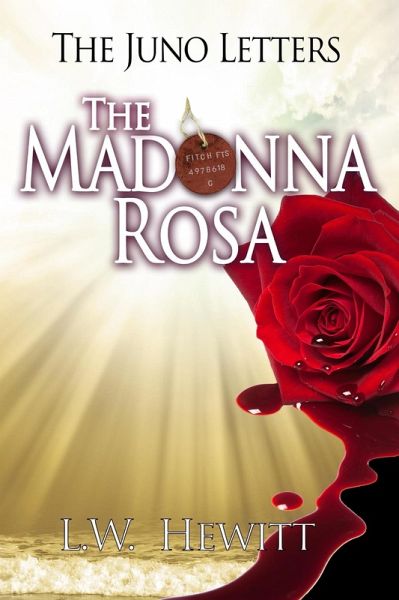 The Madonna Rosa (The Juno Letters, #6) (eBook, ePUB)
