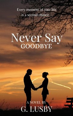 Cover Never Say Goodbye (eBook, ePUB)