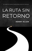 La Ruta Sin Retorno (Preparation for Success, #1) (eBook, ePUB) La Ruta Sin Retorno (Preparation for Success, #1) (eBook, ePUB)