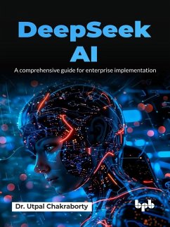 Cover DeepSeek AI: A comprehensive guide for enterprise implementation (eBook, ePUB)