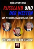 Russland und der Westen Ukraine Trump Krieg Russland und der Westen Ukraine Trump Krieg