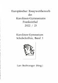 Europäischer Essaywettbewerb des Karolinen-Gymnasiums Frankenthal 2022 / 23