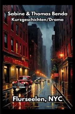 Flurseelen, NYC - Benda, Sabine und Thomas