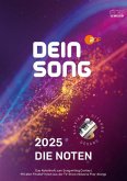 Dein Song 2025 - Die Noten Dein Song 2025 - Die Noten