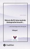 Warum die EU eine neutrale Amtssprache braucht ...