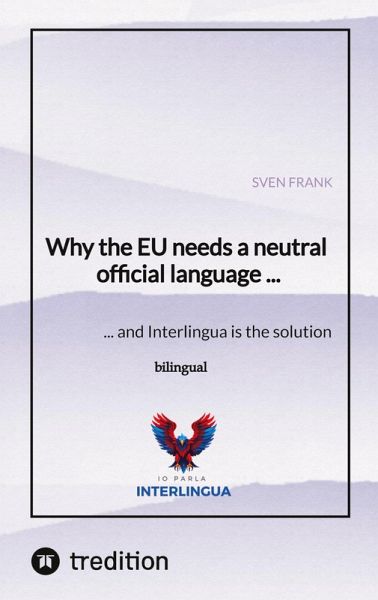 Why the EU needs a neutral official language ...
