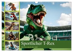 Sportlicher T-Rex - Mit Fun durch das Jahr (Wandkalender 2026 DIN A3 quer), CALVENDO Monatskalender