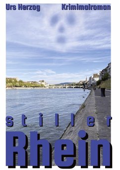 Stiller Rhein - Herzog, Urs