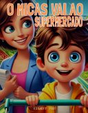 O Micas Vai ao Supermercado O Micas Vai ao Supermercado