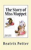 The Story of Miss Moppet The Story of Miss Moppet