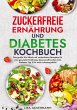 Zuckerfreie Ernährung und Diabetes... - Bild 1