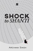 Shock to Shanti Shock to Shanti