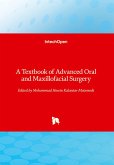 A Textbook of Advanced Oral and Maxillofacial Surgery A Textbook of Advanced Oral and Maxillofacial Surgery