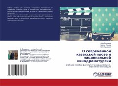 Cover O sowremennoj kazahskoj proze i nacional'noj kinodramaturgii