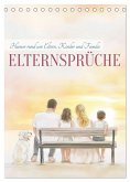 Elternsprüche (Tischkalender 2026 DIN A5 hoch), CALVENDO Monatskalender