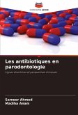 Les antibiotiques en parodontologie Les antibiotiques en parodontologie