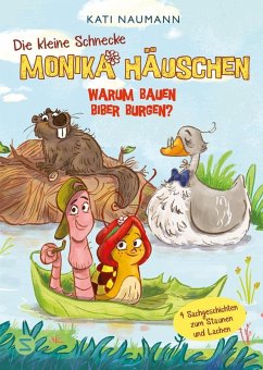 Cover Die kleine Schnecke Monika Häuschen: Warum bauen Biber Burgen?